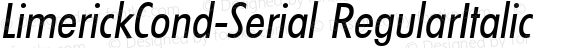 LimerickCond-Serial RegularItalic