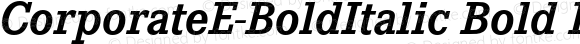 CorporateE-BoldItalic Bold Italic