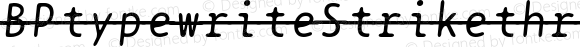 BPtypewriteStrikethrough Italic