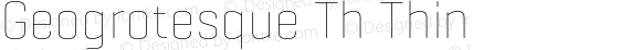 Geogrotesque Th Thin