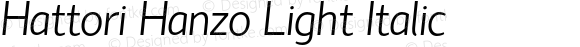 Hattori Hanzo Light Italic