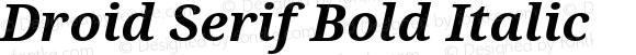 Droid Serif Bold Italic