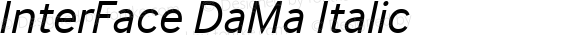 InterFace DaMa Italic