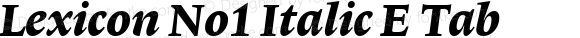 Lexicon No1 Italic E Tab