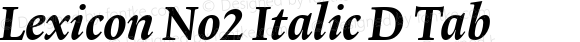 Lexicon No2 Italic D Tab