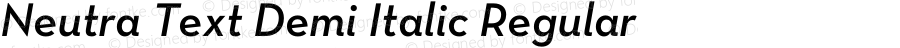 Neutra Text Demi Italic Regular Version 2.001;PS 001.001;hotconv 1.0.38