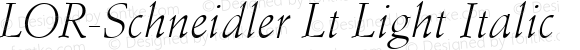 LOR-Schneidler Lt Light Italic