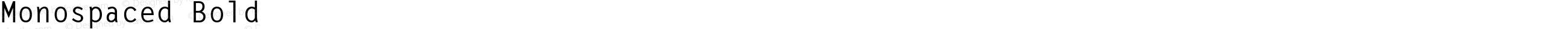 Monospaced Bold
