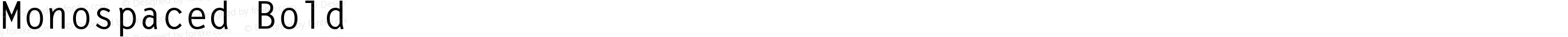 Monospaced Bold