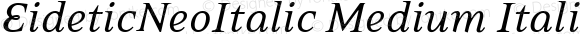 EideticNeoItalic Medium Italic
