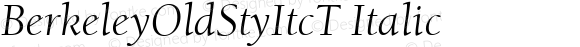 BerkeleyOldStyItcT Italic