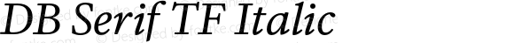 DB Serif TF Italic