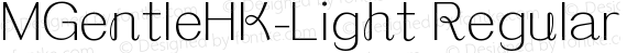 MGentleHK-Light Regular Version 2.10