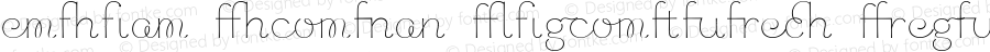 Chic Hand Ligatures Regular Version 1.000 2006 initial release