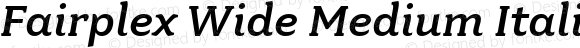 Fairplex Wide Medium Italic
