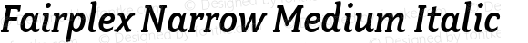 Fairplex Narrow Medium Italic