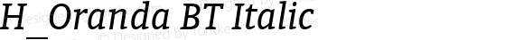 H_Oranda BT Italic