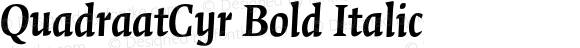 QuadraatCyr Bold Italic