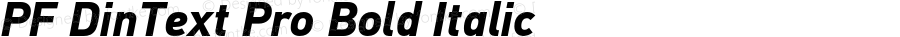 PF DinText Pro Bold Italic Version 2.005 2005