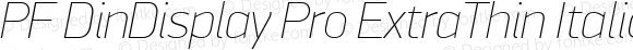 PF DinDisplay Pro ExtraThin Italic