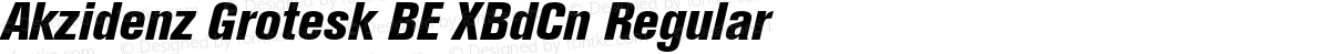 Akzidenz Grotesk BE XBdCn Regular