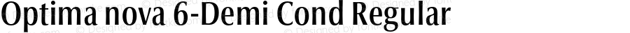 Optima nova 6-Demi Cond Regular Version 1.1 | Hermann Zapf & Akira Kobayashi, LinoType 2003 | Homemade OpenType version 2.0