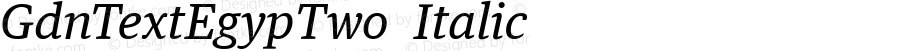 GdnTextEgypTwo-Italic