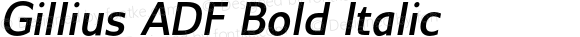 Gillius ADF Bold Italic