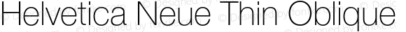 Helvetica Neue Thin Oblique