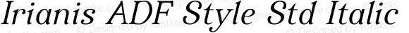 Irianis ADF Style Std Italic