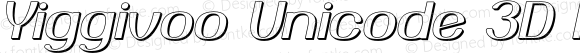 Yiggivoo Unicode 3D Italic