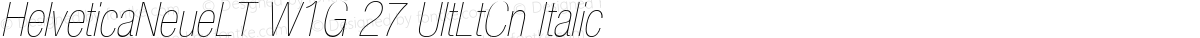 HelveticaNeueLT W1G 27 UltLtCn Italic
