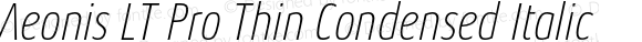 Aeonis LT Pro Thin Condensed Italic