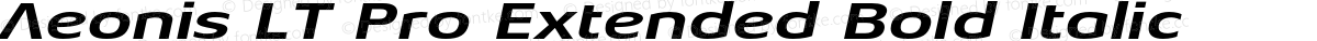 Aeonis LT Pro Extended Bold Italic