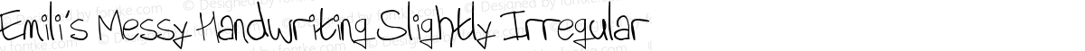 Emili's Messy Handwriting Slightly Irregular