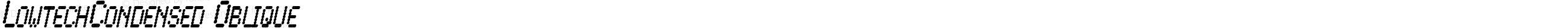 LowtechCondensed Oblique