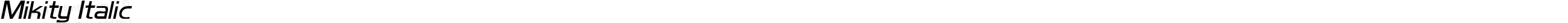 Mikity Italic