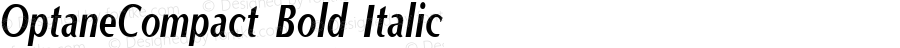 OptaneCompact Bold Italic