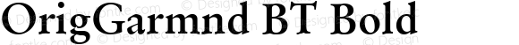 Original Garamond Bold BT