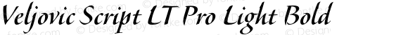 Veljovic Script LT Pro Light Bold