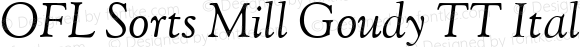 OFL Sorts Mill Goudy TT Italic