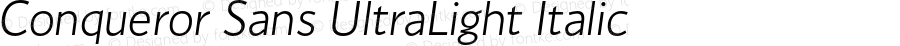 ConquerorSansUltraLight-Italic