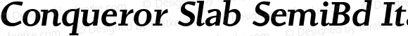 Conqueror Slab SemiBd Italic