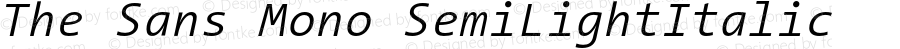 TheSansMono Semi Light Italic