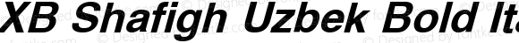XB Shafigh Uzbek Bold Italic
