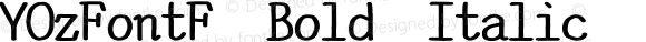 YOzFontF Bold Italic