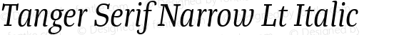 Tanger Serif Narrow Lt Italic