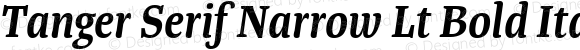 Tanger Serif Narrow Lt Bold Italic