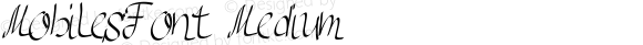 MobilesFont Medium