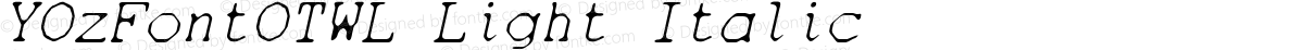 YOzFontOTWL Light Italic